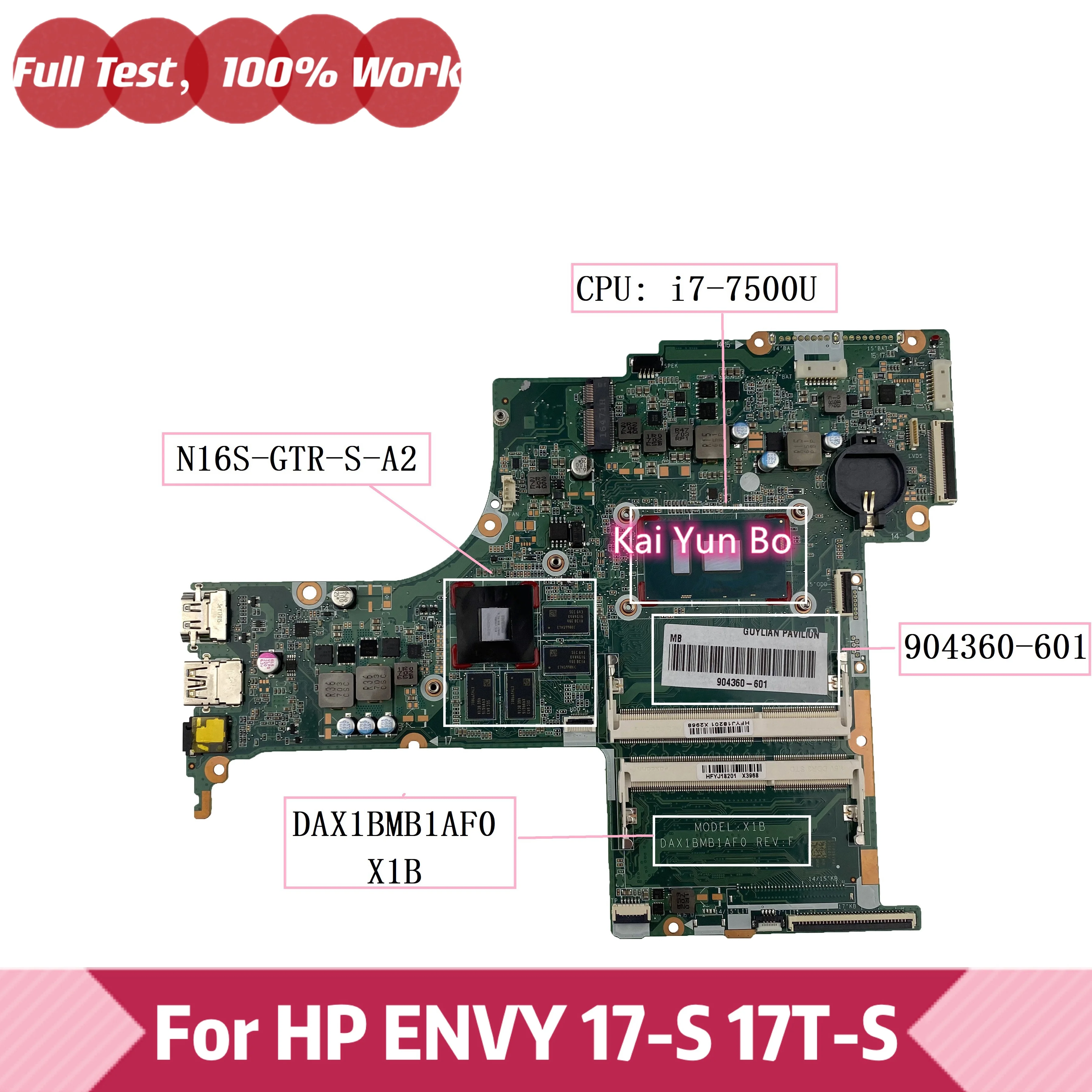 

DAX1BMB1AF0 X1B For HP ENVY 17-S 17T-S Laptop Motherboard 904360-601 904360-001 904360-501 with 940MX 4GB GPU i7-7500U CPU DDR3