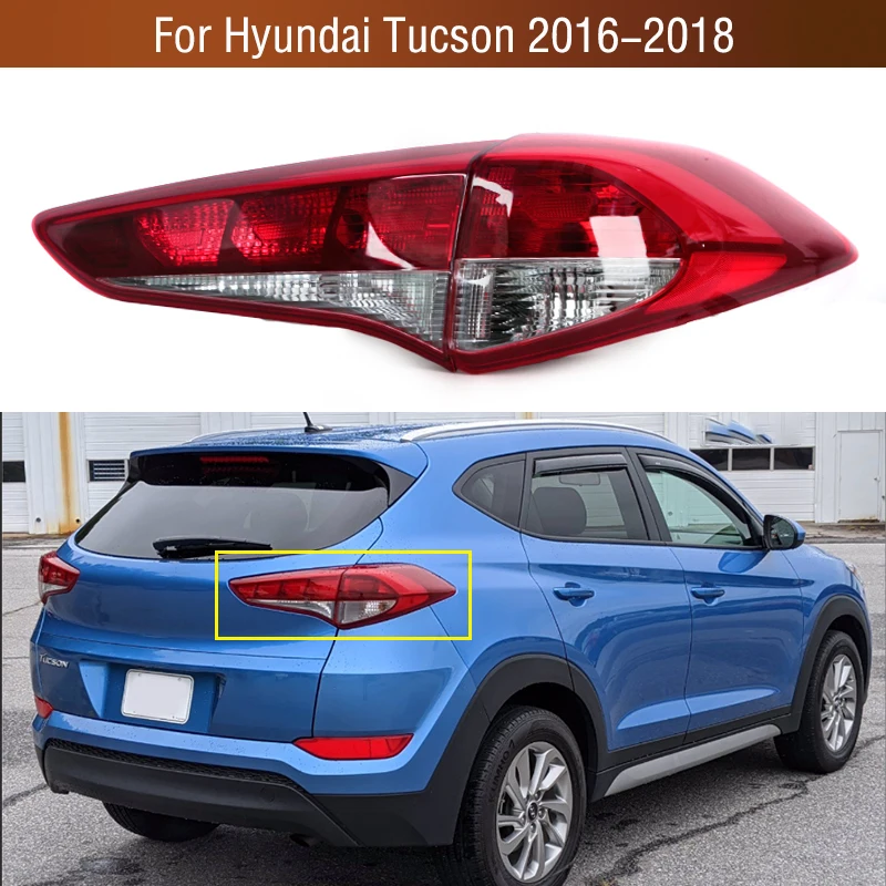 

For Hyundai Tucson 2016 2017 2018 Halogen Rear Bumper Tail Light Brake Stop Reverse Lamp Taillight Taillamp Cover No Blub