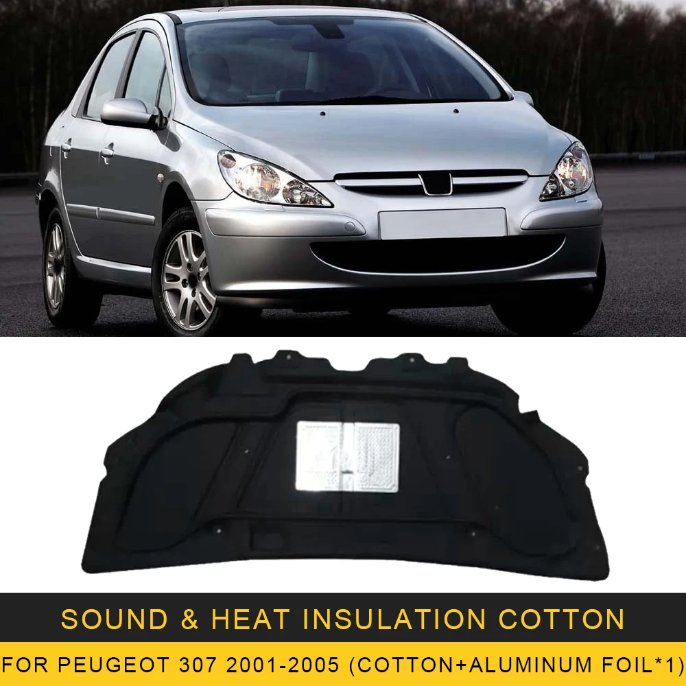 For Peugeot 307 2001-2014 Car Heat Sound Insulation Cotton Front Hood  Engine Firewall Mat Pad Cover Noise Deadener - AliExpress