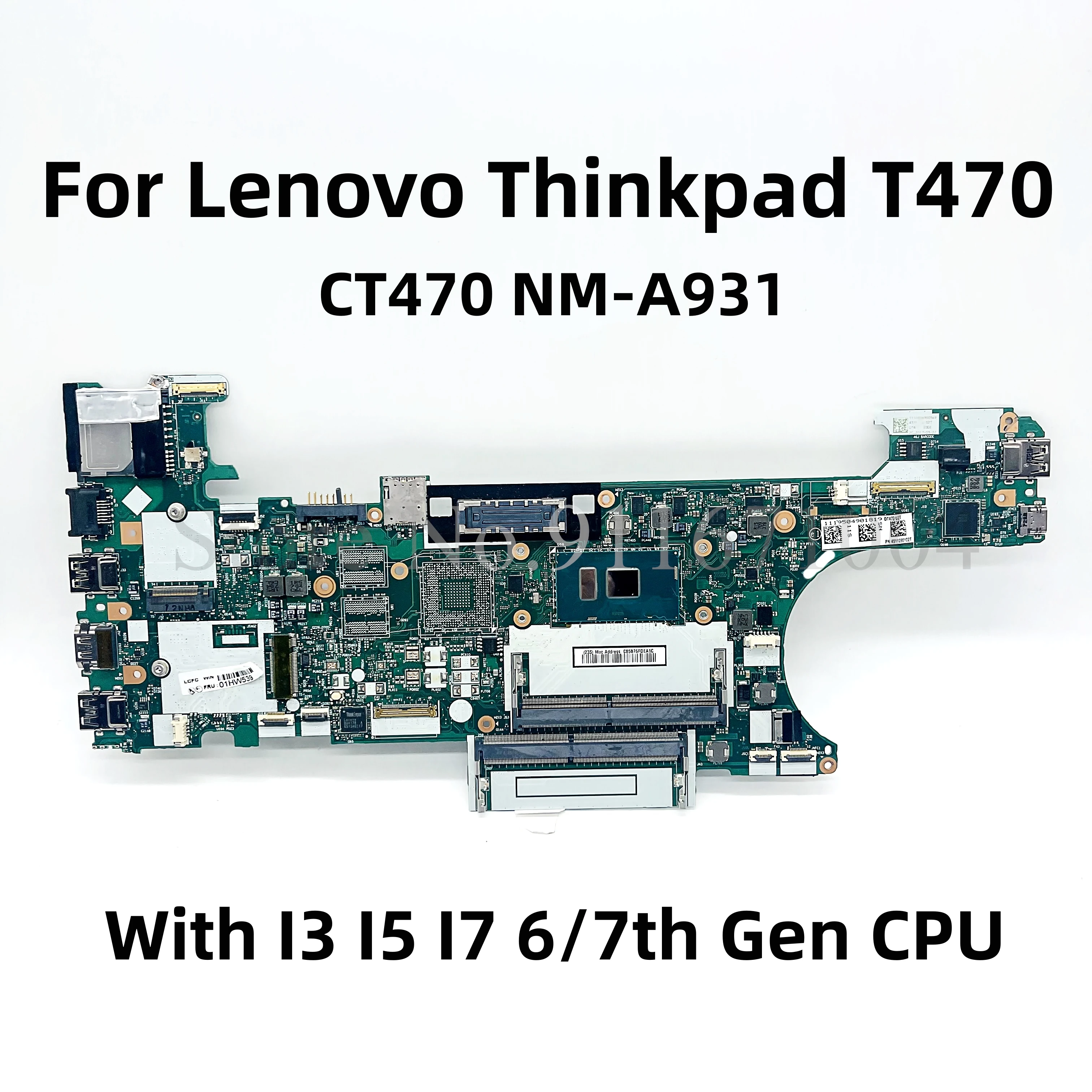 

FRU 01AX963 01HX637 01LV671 01HX648 01HX652 01HX636 For Lenovo Thinkpad T470 Laptop Motherboard With I3 I5 I7 CPU CT470 NM-A931