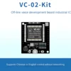 VC-02-Kit AI Intelligent Offline Voice Recognition Control Module Development Board 2