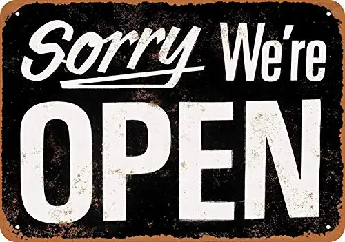 

Kexle 8 x 12 Metal Sign - Sorry We're Open - Vintage Wall Decor Art