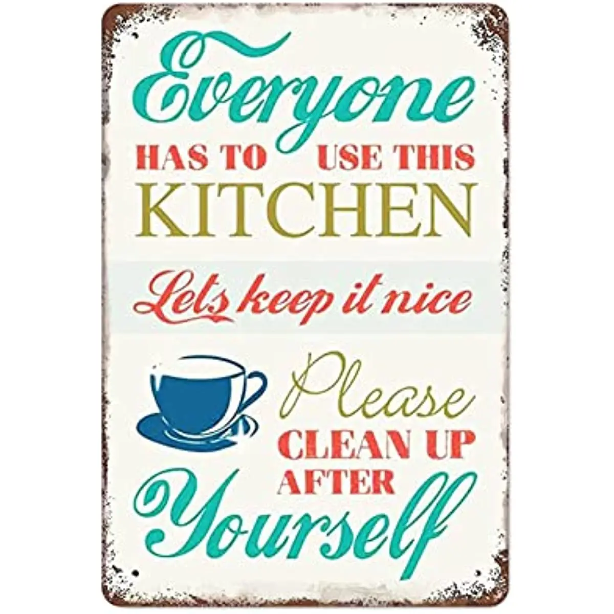 

New Metal Tin Sign Vintage Plaques Everyone Has Use This Lets Keep It Nice Clean Up After Yourself Decro X8Inch for Home