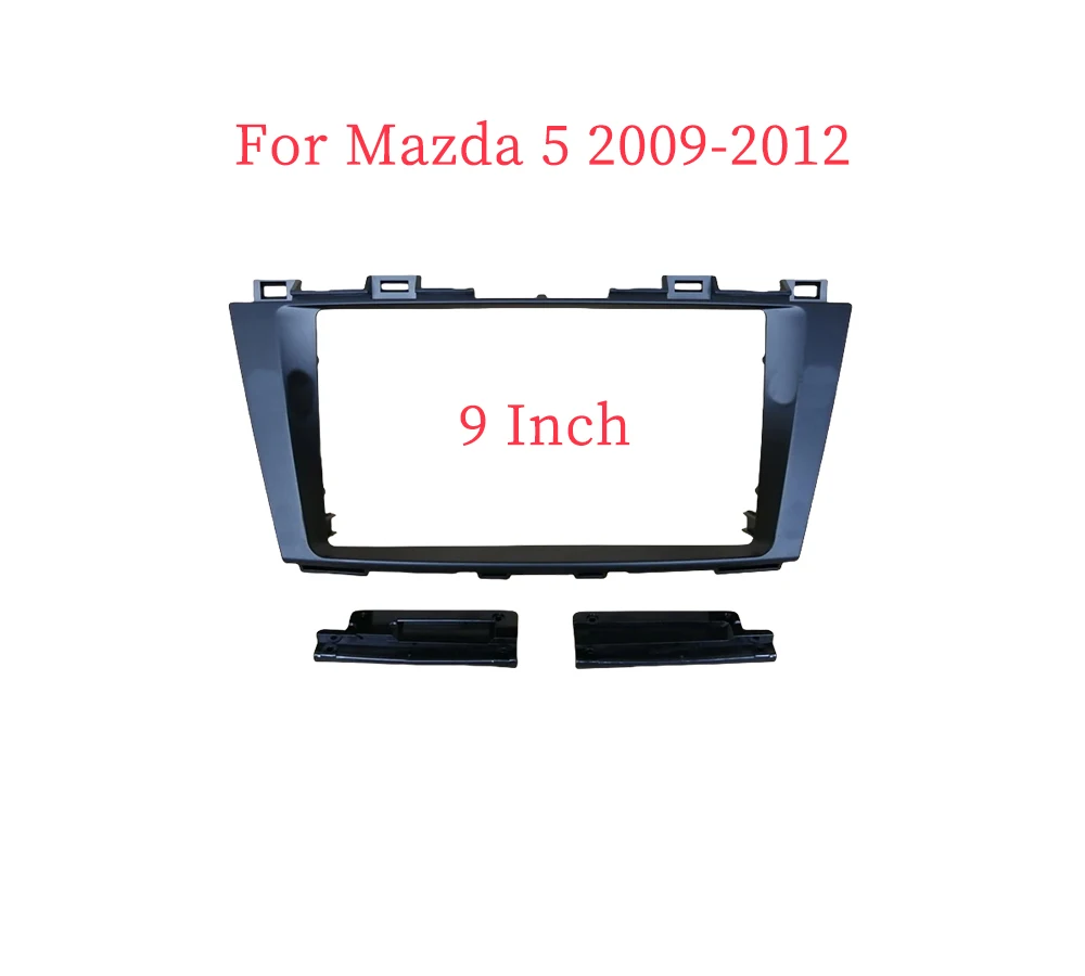 

9-дюймовая Автомобильная рамка, адаптер для Mazda 5 2009-2012, Android, яркий комплект панелей