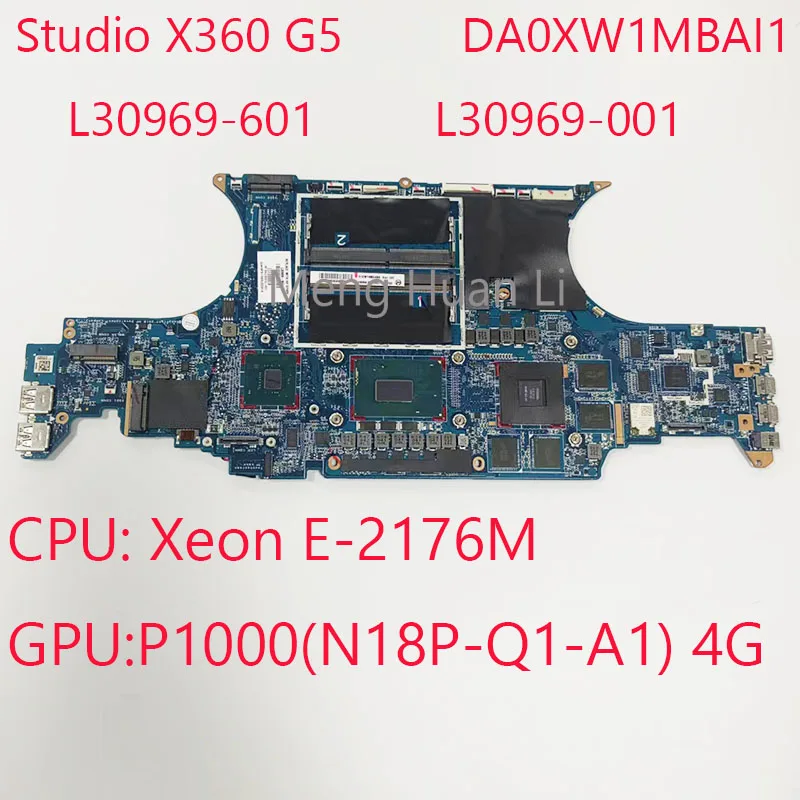 Scheda Madre Studio X360 G5 Da0Xw1Mbai1 L30969-601 L30969-001 Per Hp Zbook Studio X360 G5 Cpu:E-2176M Gpu:P1000 4G 100% Test Ok