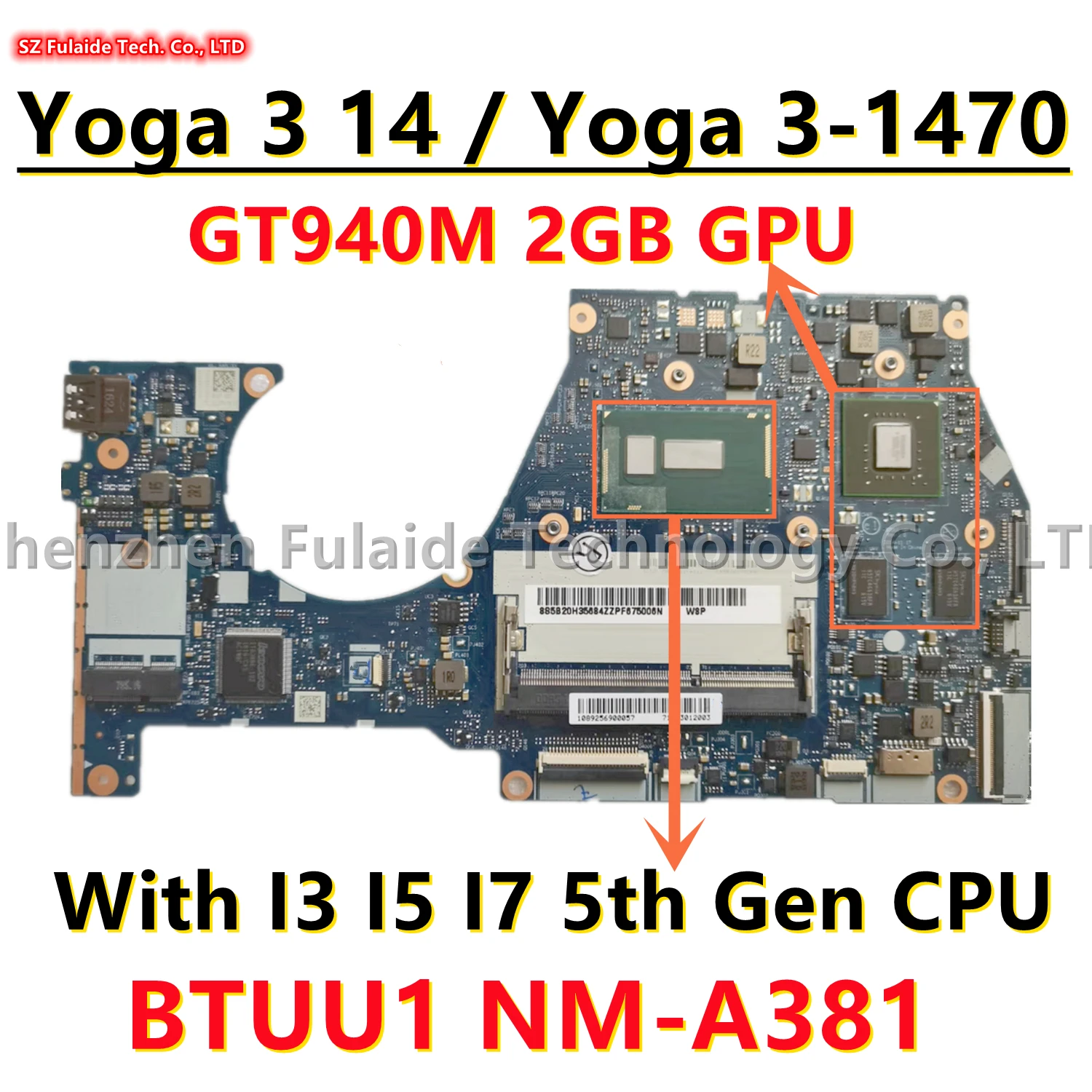 

5B20H35684 5B20H35674 For Lenovo Yoga 3 14 / Yoga 3-1470 Laptop Motherboard I3 I5 I7 5th Gen CPU GT940M 2GB GPU BTUU1 NM-A381