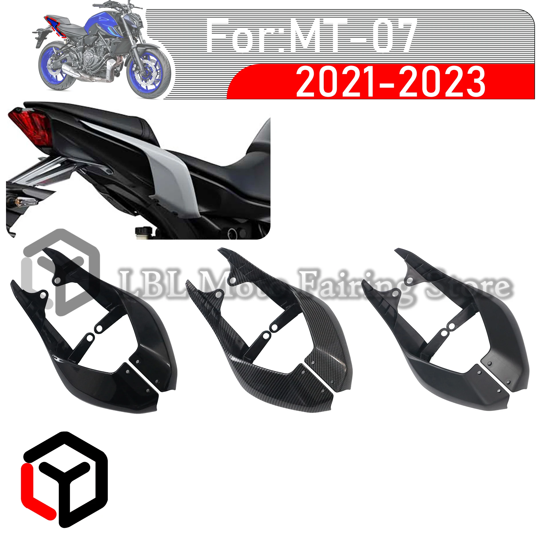 

For YAMAHA MT07 MT-07 2021 2022 2023 FZ-07 FZ07 2021 2022 2023 / Tail fairing Rear Left and Right Side Fairing Panel Cowl