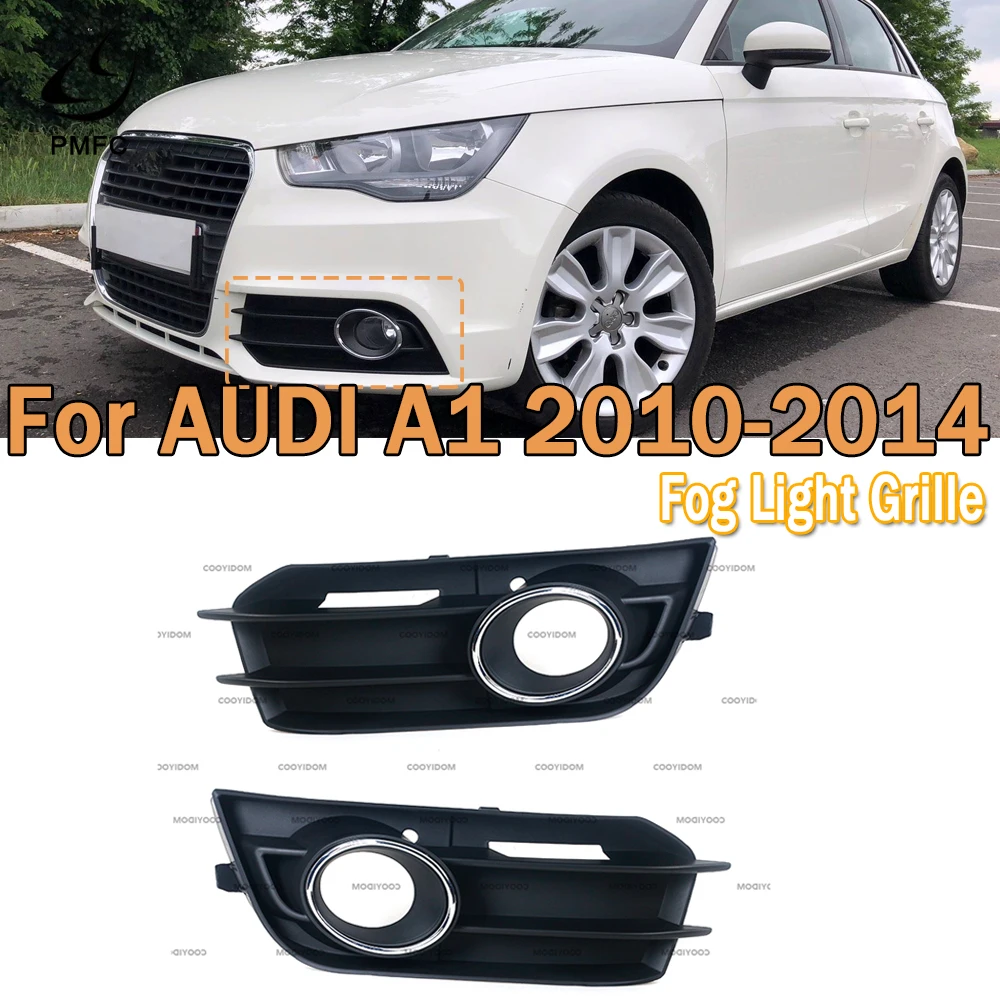 PMFC для AUDI A1 2010 2011 2012 2013 2014 передний бампер противотумансветильник фара решетка радиатора черная прочная Антикоррозийная 8X0807681A 8X0807682A