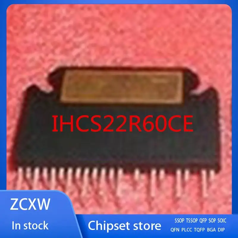 

NEW 2PCS/LOT IHCS22R60CE