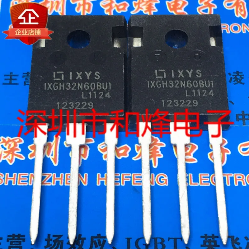 

5 шт.-10 шт. IXGH32N60BU1 TO-247 600V 60A Новый и оригинальный на складе