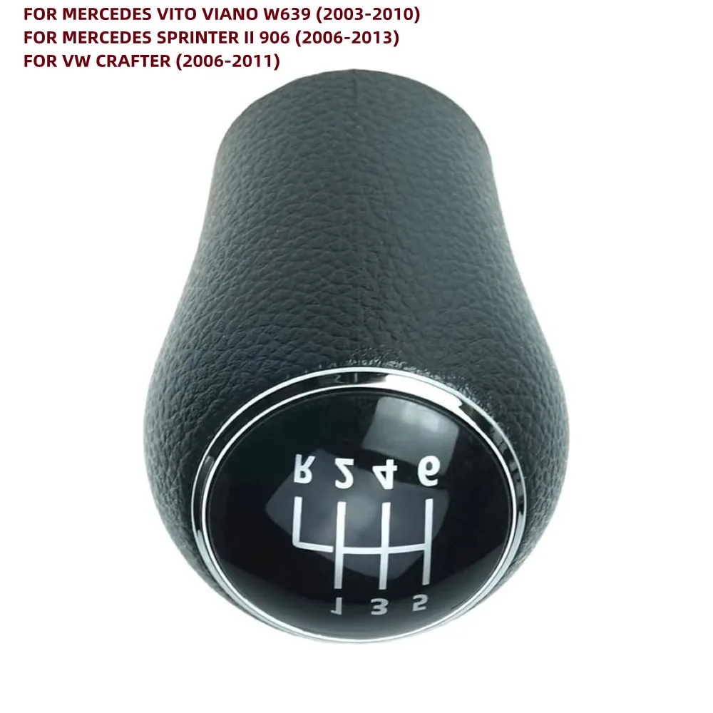 

6 Speed Gear Stick Shift Knob For Mercedes Vito Viano W639 Sprinter 906 VW Crafter Interior Replacement Gear Shift Knob Parts
