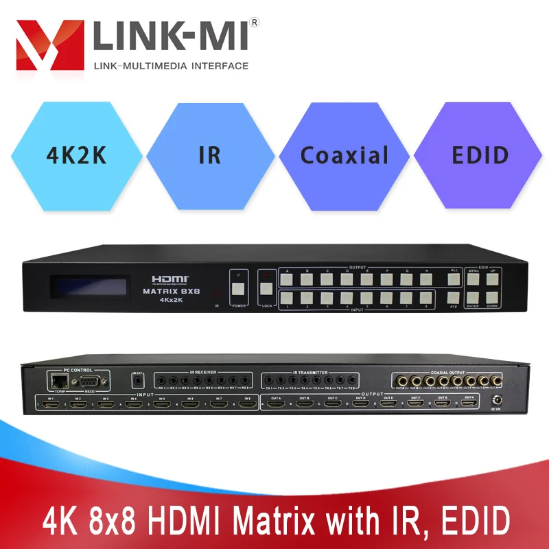 

LINK-MI 4K 8x8 HDMI Matrix with IR Matrix Coaxial Audio EDID Control 3D 4K@30Hz HDCP 2.2 Support IR Remote RS232, TCP/IP Control