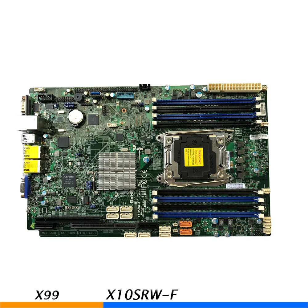 X10SRW F Original Server Motherboard For Supermicro X99 DDR4 Good Quality Hot