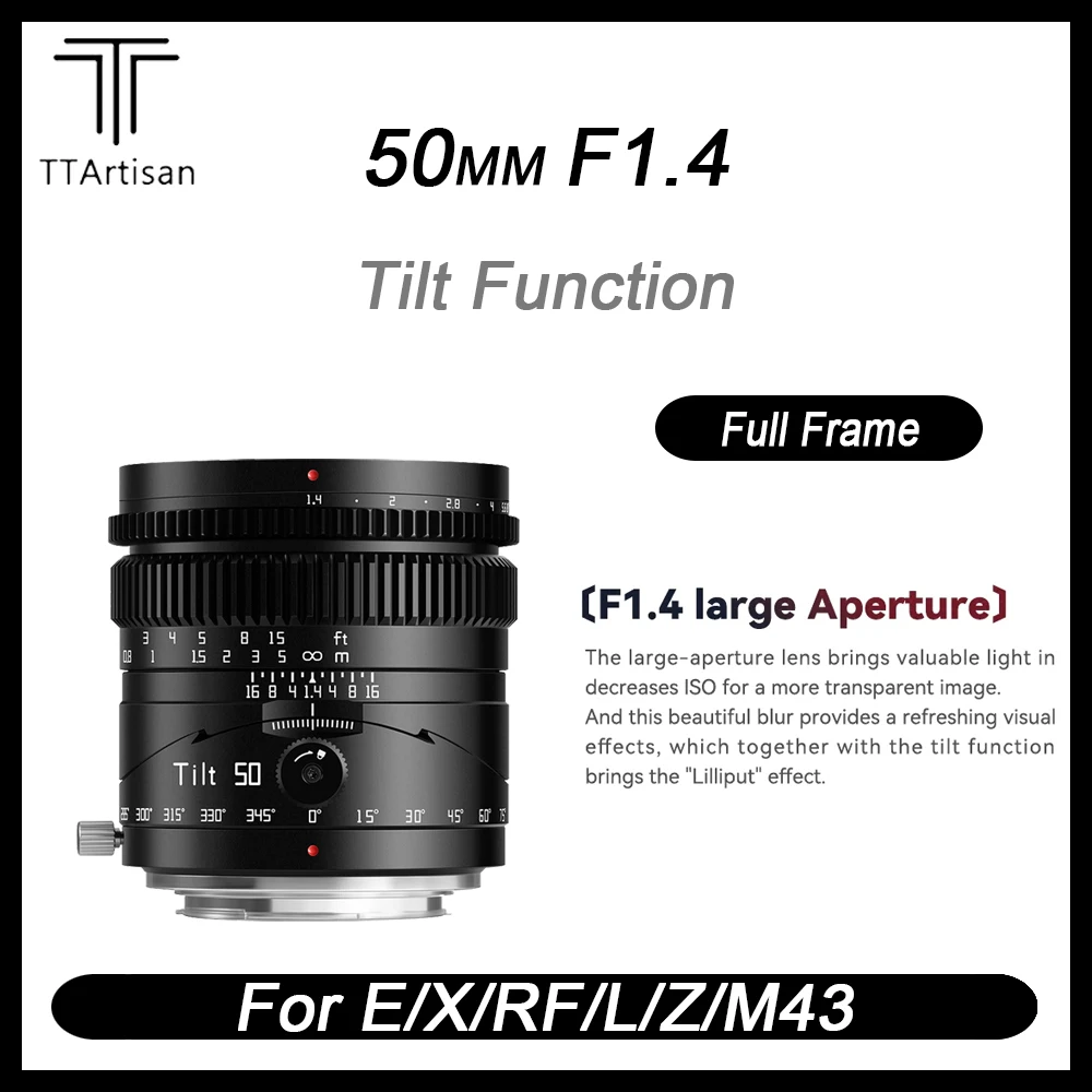 

TTartisan 50mm F1.4 Full Frame MF Large Aperture Tilt Shift Lens for Sony FE Leica XF Canon RF Nikon Z L-Mount M4/3