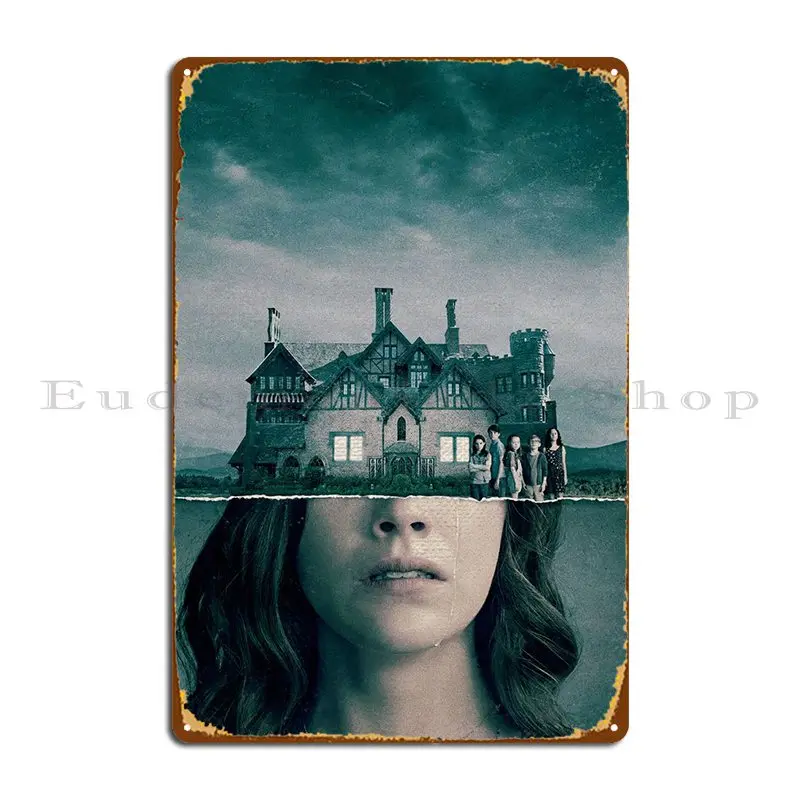 The Haunting Of Hill House Metal Sign Poster Funny Garage Decoration Decorazione Personalizzata Tin Sign Poster