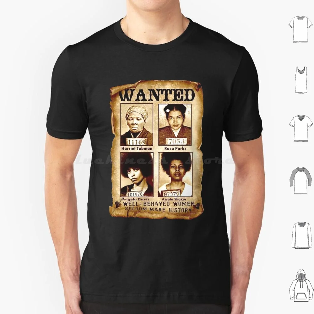 Wanted Well Meat Women Di Rare Make History Harriet Tubman Rosa Parks Angela Davis Assata Shakur Vintage T Shirt Uomo Donna