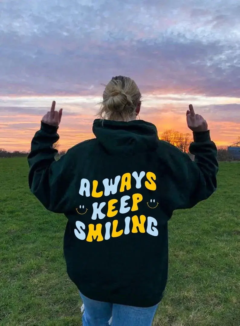 

Цветные свитшоты с надписью "Always Keep Smile", модные пуловеры унисекс, женский топ из чистого хлопка с эстетическим принтом, джемпер, толстовка с капюшоном