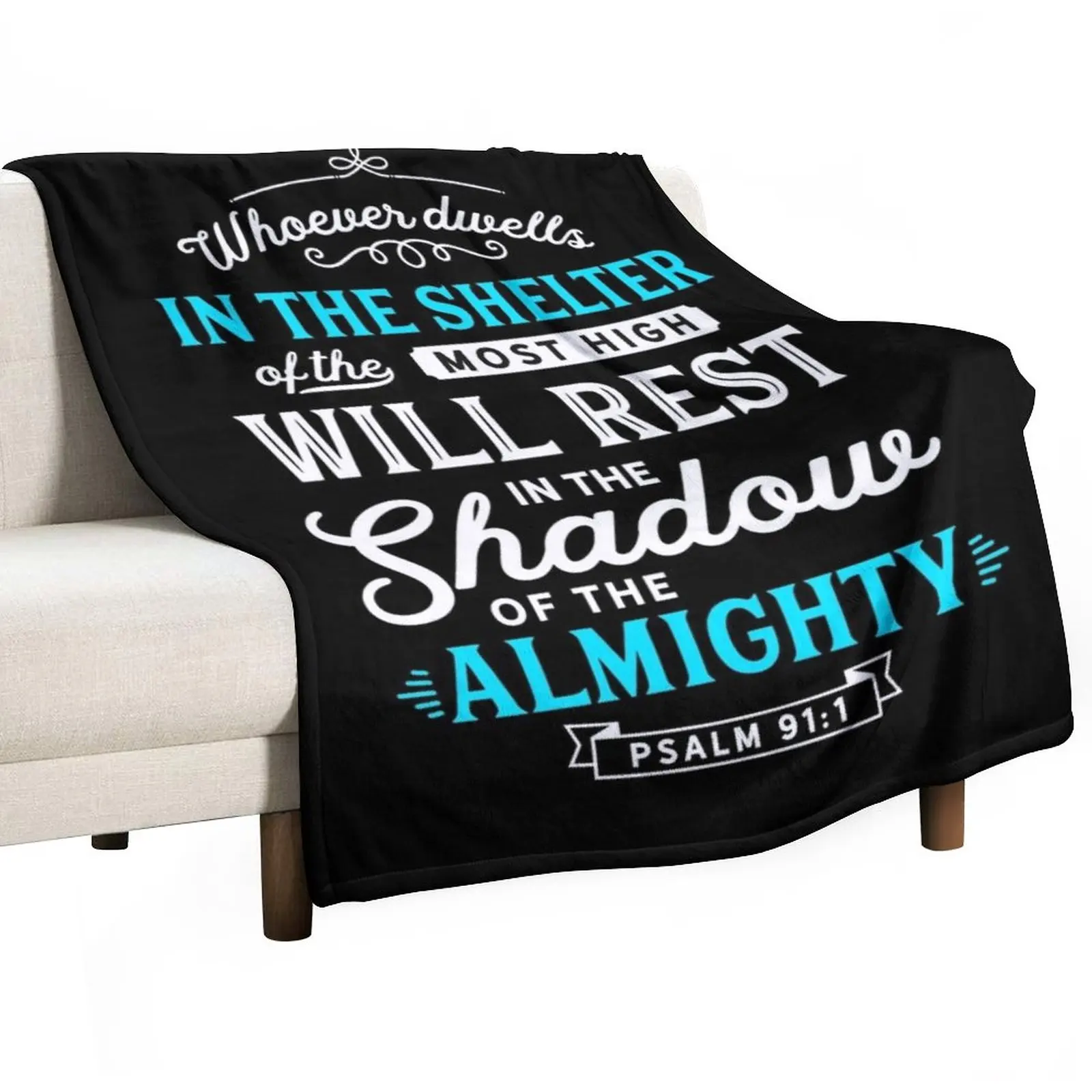 

Psalm 91 Bible Verse Quote Almighty Protection Refuge Art Throw Blanket Beach Blanket Fashion Sofa Blankets