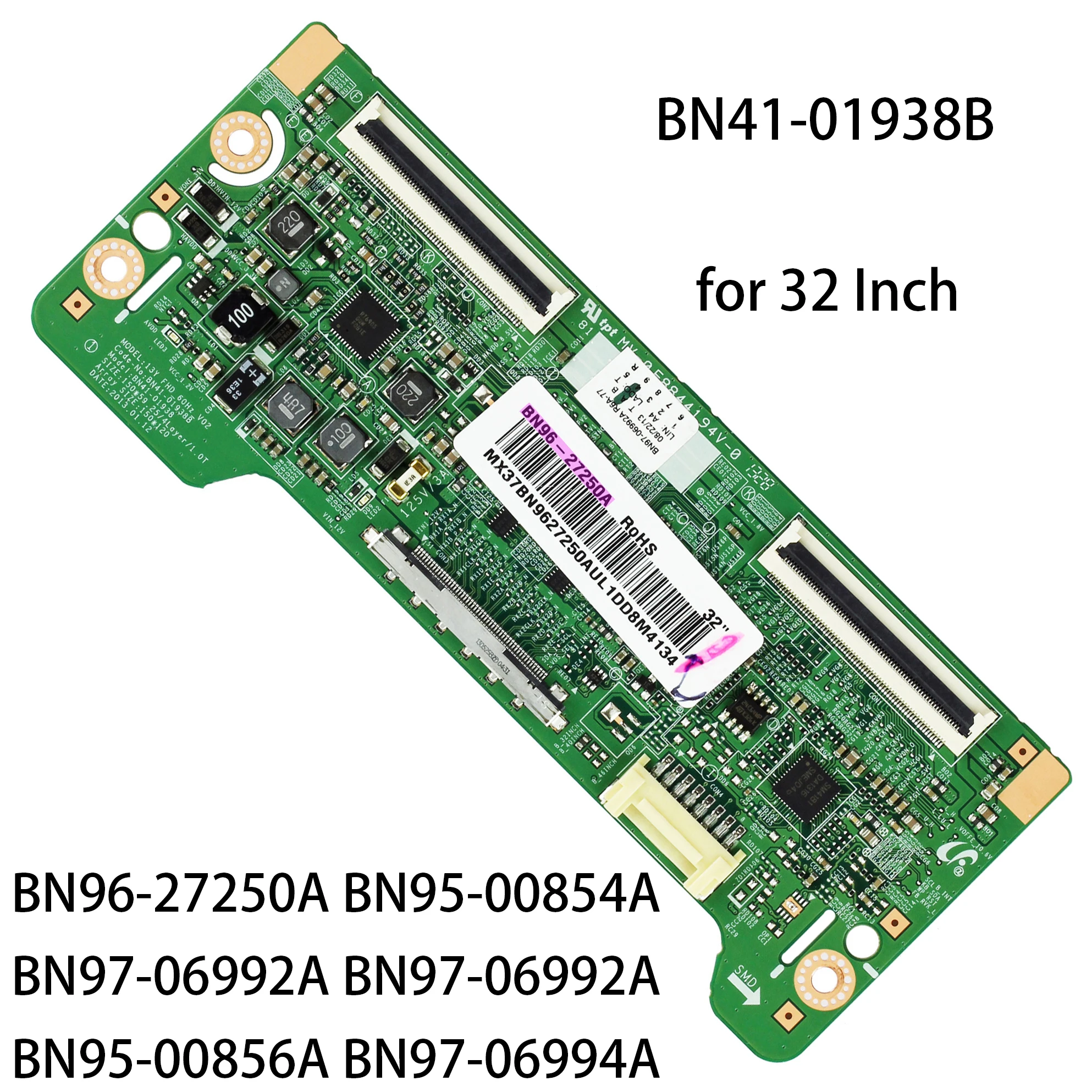 

BN41-01938B BN96-27250A BN95-00854A BN97-06992A T-CON for 32 Inch TV UN32F5000AF UN32F5050AF UN32F5500AF UN32H5201AF