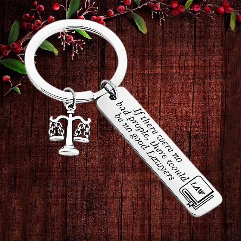 

Charm Lawyer Gifts Keychain Pendant Justice Lawyer of Scale Lawyer Key Chain Keyring If There Were No Bad Prople