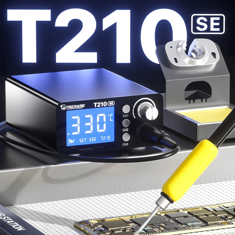 MECHANIC T210 SE Digital Display Thermostatic Soldering Station Quick Heating Universal C210 Iron Tip Welding Repair Tools