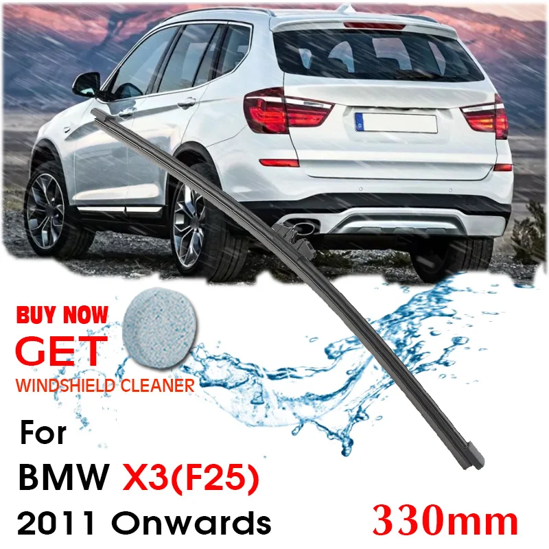 

Car Wiper Blade Rear Back Window Windscreen Windshield Wipers For BMW X3(F25) Hatchback 330 mm 2011 onwards Auto Accessories