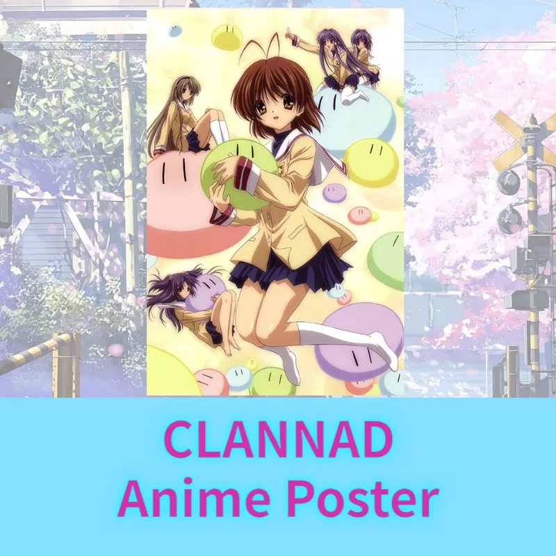 Anime CLANNAD: After Story Posters Animation Self-Adhesive HD Poster Kawaii  Girl Furukawa Nagisa Wall Sticker DIY Room Decor - AliExpress