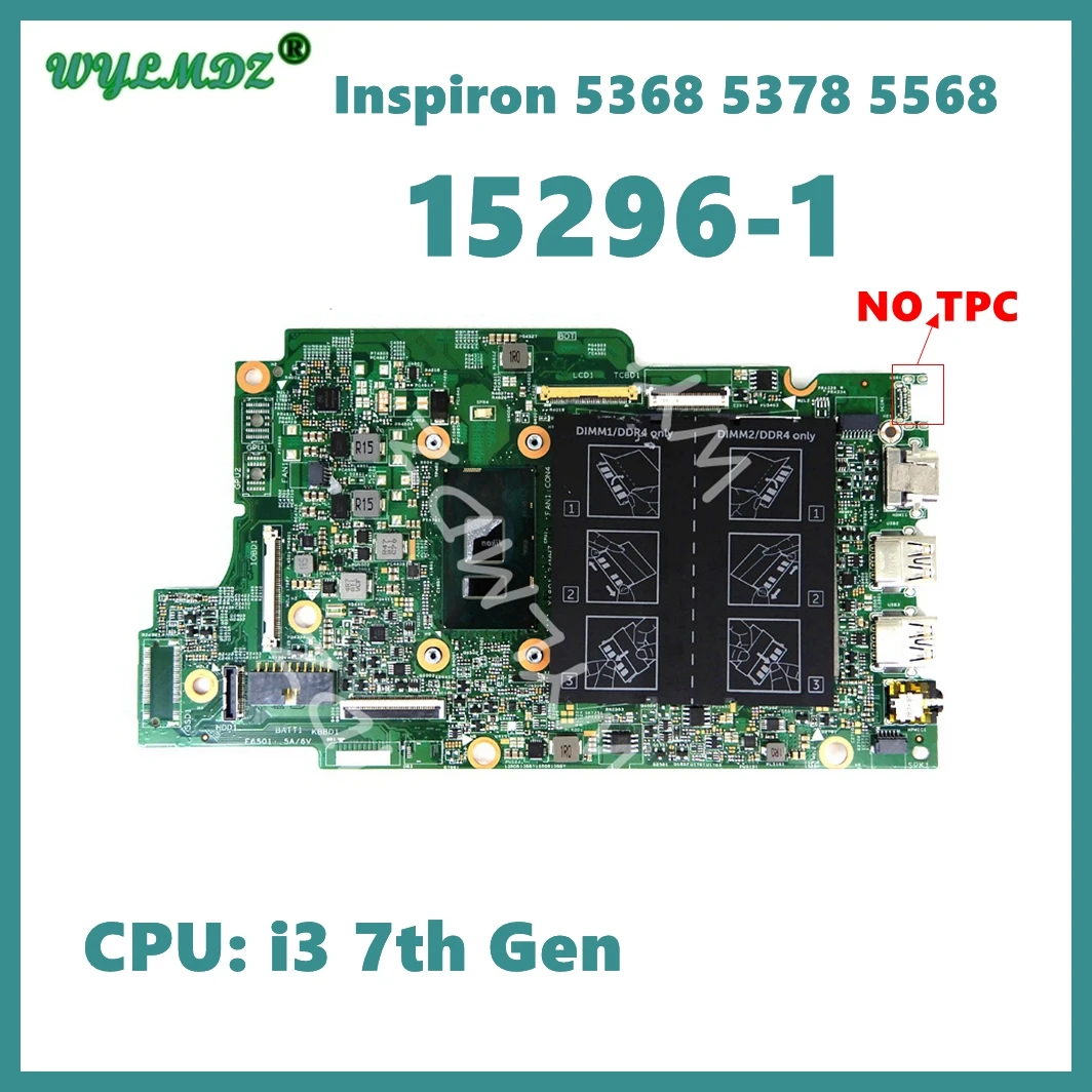 

15296-1 with i3 i5 i7-6th 7th Gen CPU Notebook Mainboard For Dell Insprion 13 5368 7368 15 5568 7569 7778 Laptop Motherboard