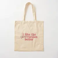 I Like The Glee Version Better Cotton Kds Canvas Bag Unisex Handbag Fabric Ladies Tote Grocery Fashion Printed Casual 1