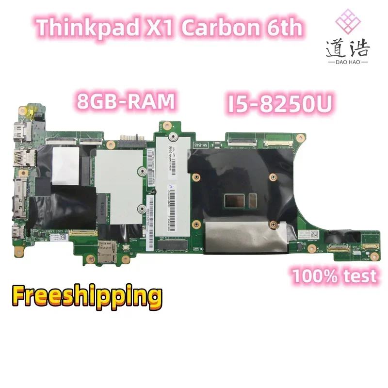 NM-B481 For Lenovo Thinkpad X1 Carbon 6th Laptop Motherboard 01YR208 I5-8250U CPU 8GB-RAM Mainboard 100% Fully Work 4 NM-B481 For Lenovo Thinkpad X1 Carbon 6th Laptop Motherboard 01YR208 I5-8250U CPU 8GB-RAM Mainboard 100% Fully Work - Image 2