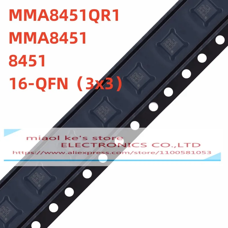 

8451 [5PCS] 100% New Original:MMA8451QR1 MMA8451 - Three Axis high-Performance Digital ACCELEROMETER 2-8G I2C 16QFN Chip