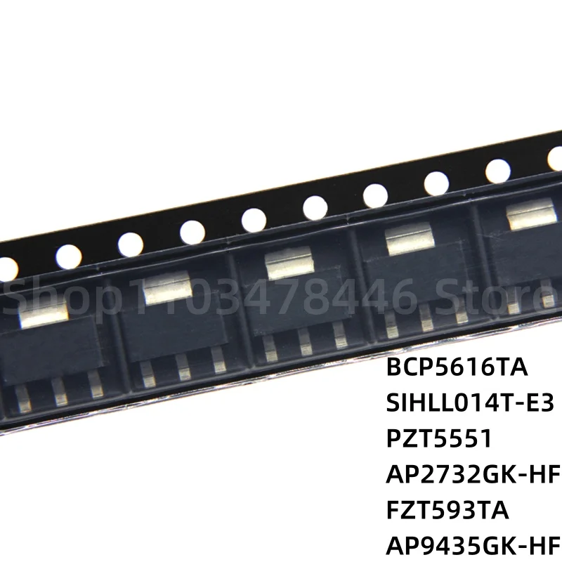 

100 шт BCP5616TA SIHLL014T-E3 PZT5551 AP2732GK-HF FZT593TA AP9435GK-HF SOT-223