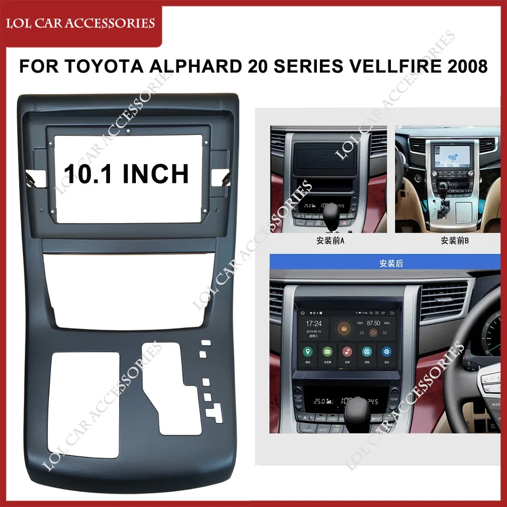 

10.1 Inch For TOYOTA Alphard 20 Series Vellfire 2008 Car Radio Stereo Android MP5 Player 2Din Head Unit Fascia Panel Frame Cover