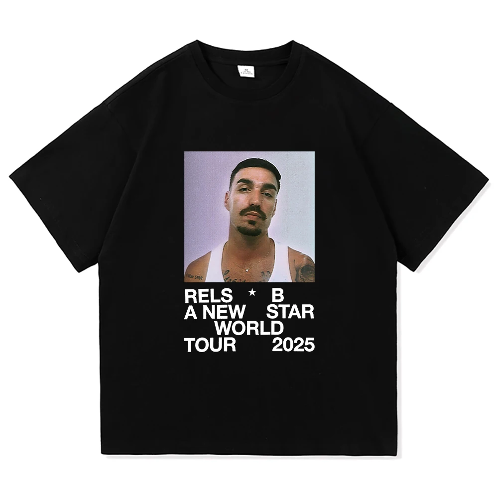 Rels B A New Starworld Tour 2025 T Shirt Men Clothing Harajuku Unisex High Quality Cotton Tops Graphic T Shirts for Day Gifts 2