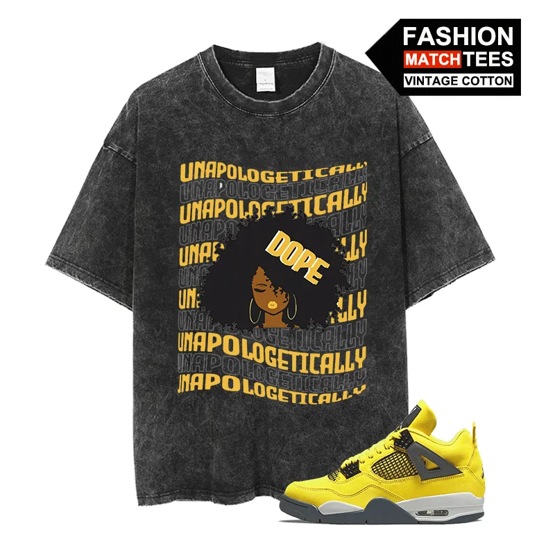 

Lightning 4s Sneaker Fashion Match Tees Unapologetically Dope - Punch Kicks Print T-shirt Vintage COTTON Oversized Streetwear