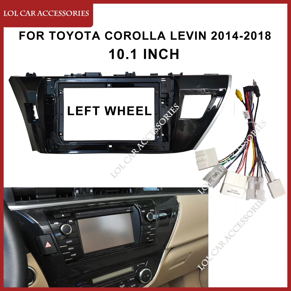 10.1 Inch Car Radio Fascia For Toyota Corolla Levin 20142018 Android