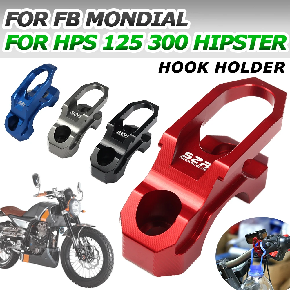 

Аксессуары для мотоцикла FB Global HPS 125 HPS 300 hpster HPS125 HPS300, крючок для шлема, зажим для багажа, держатель сумки, вешалка, рукоятка, деталь