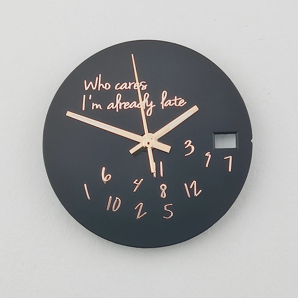 28.5mm Metal Watch Dial with 'Who Cares, I’m Already Late' Text Design