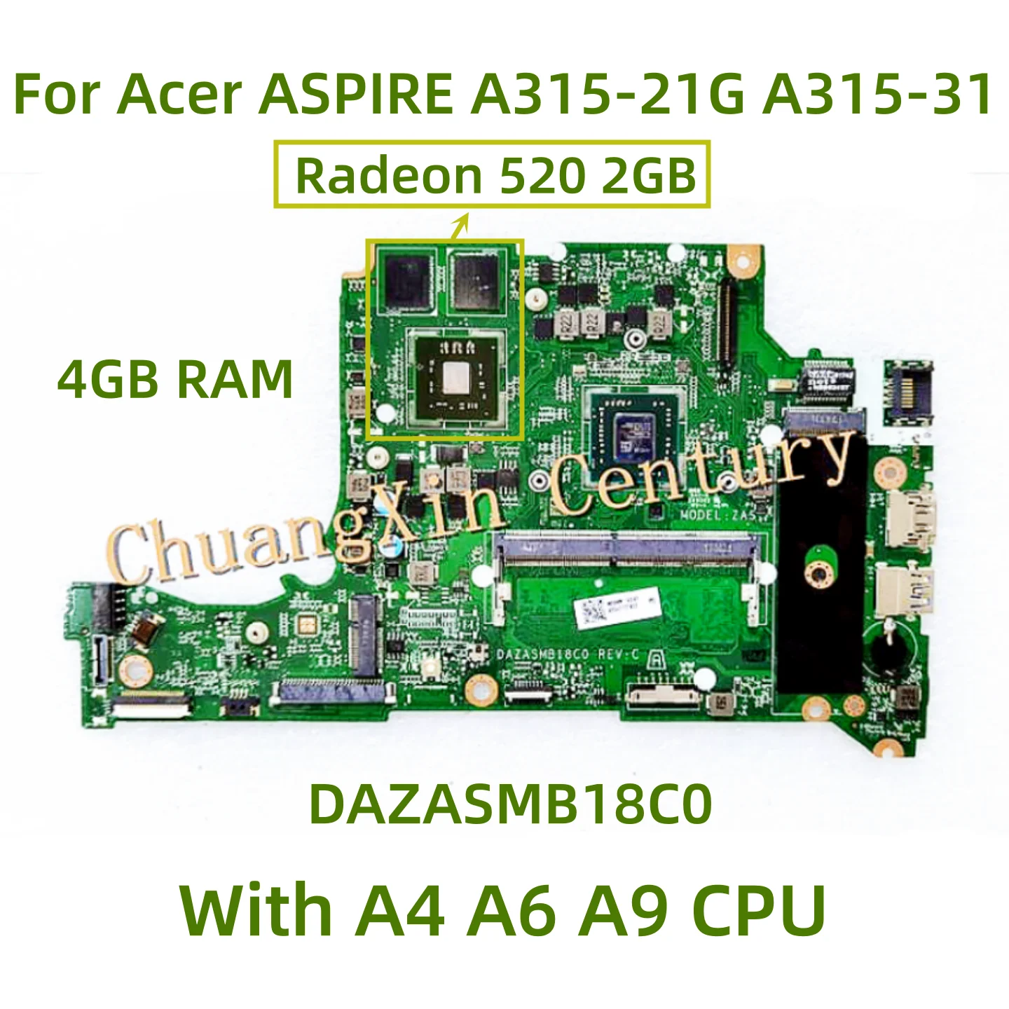 

Suitable for Acer ASPIRE A315-21G A315-31 laptop motherboard DAZASMB18C0 with A4 A6 A9 CPU GPU: Radeon 520 2GB RAM: 4GB 100%Test