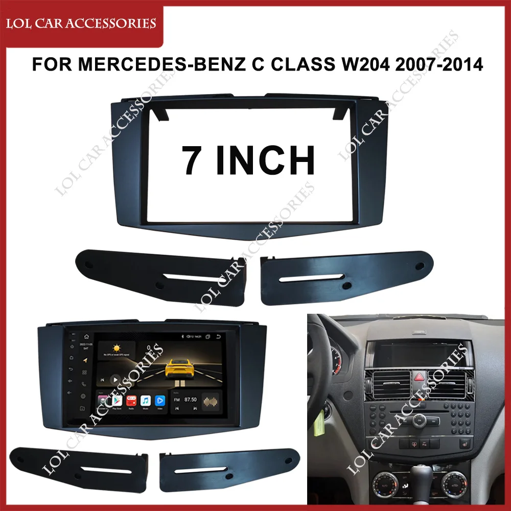 

7 дюймов для Mercedes-Benz C Class W204 2007-2014 автомобильное радио стерео Android MP5 плеер панель рамка 2Din головное устройство Fascia Dash Cover