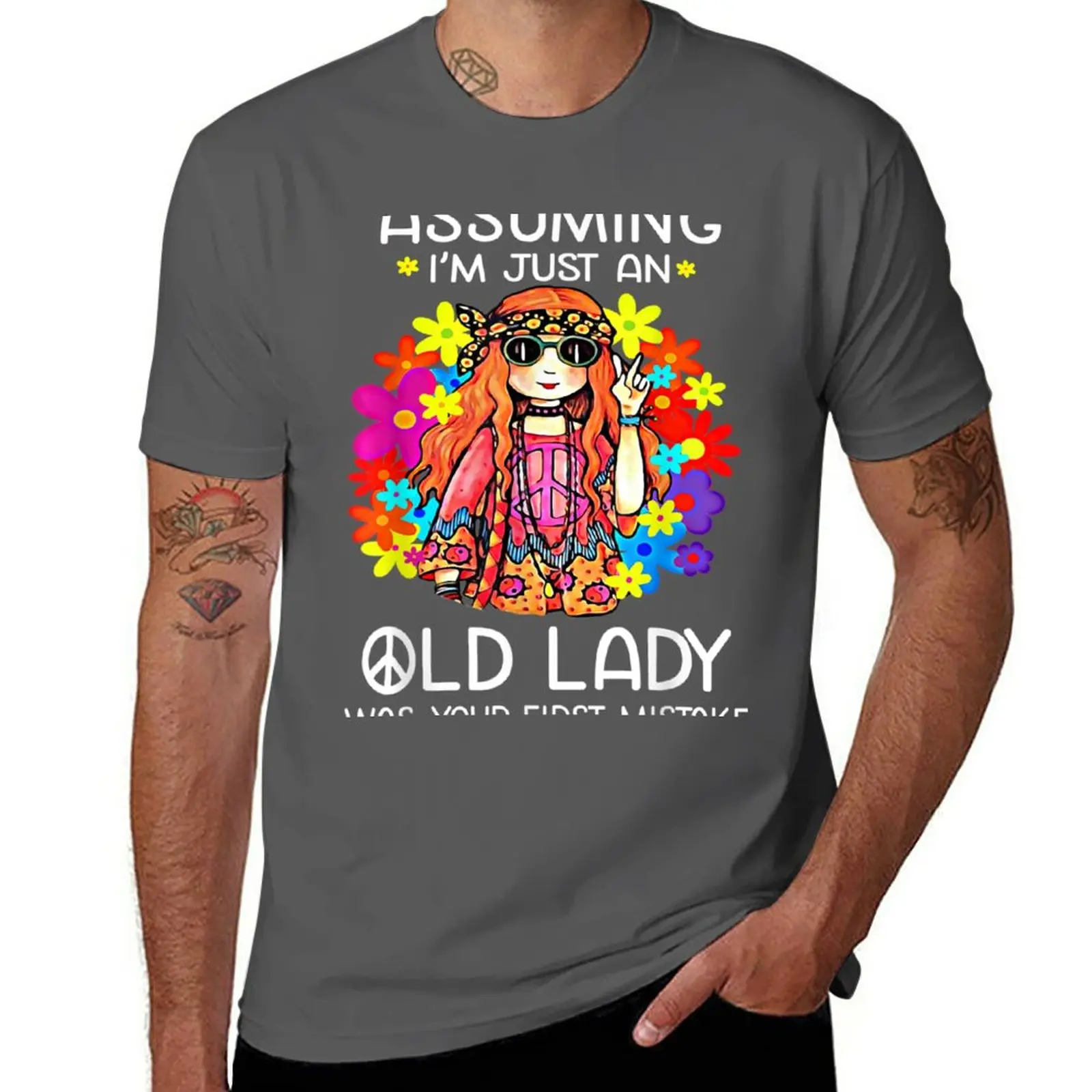 

New Assuming I'm Just An Old Lady Was Your First Mistake Hippie T-Shirt cute tops plain t-shirt men clothes