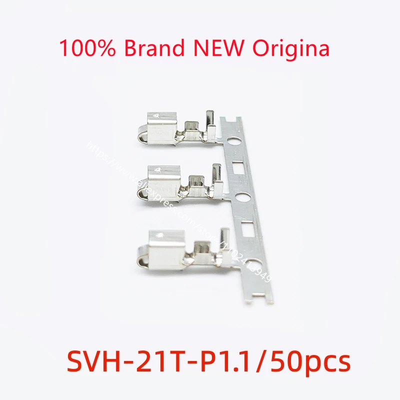 

50pcs/lot SVH-21T-P1.1 JST terminal connector spacing is 3.96mm