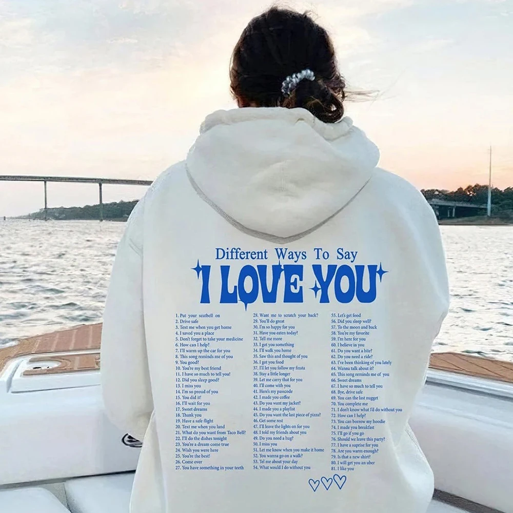 Different Ways To Say I Love You Hoodie Cute Couple Love Quote