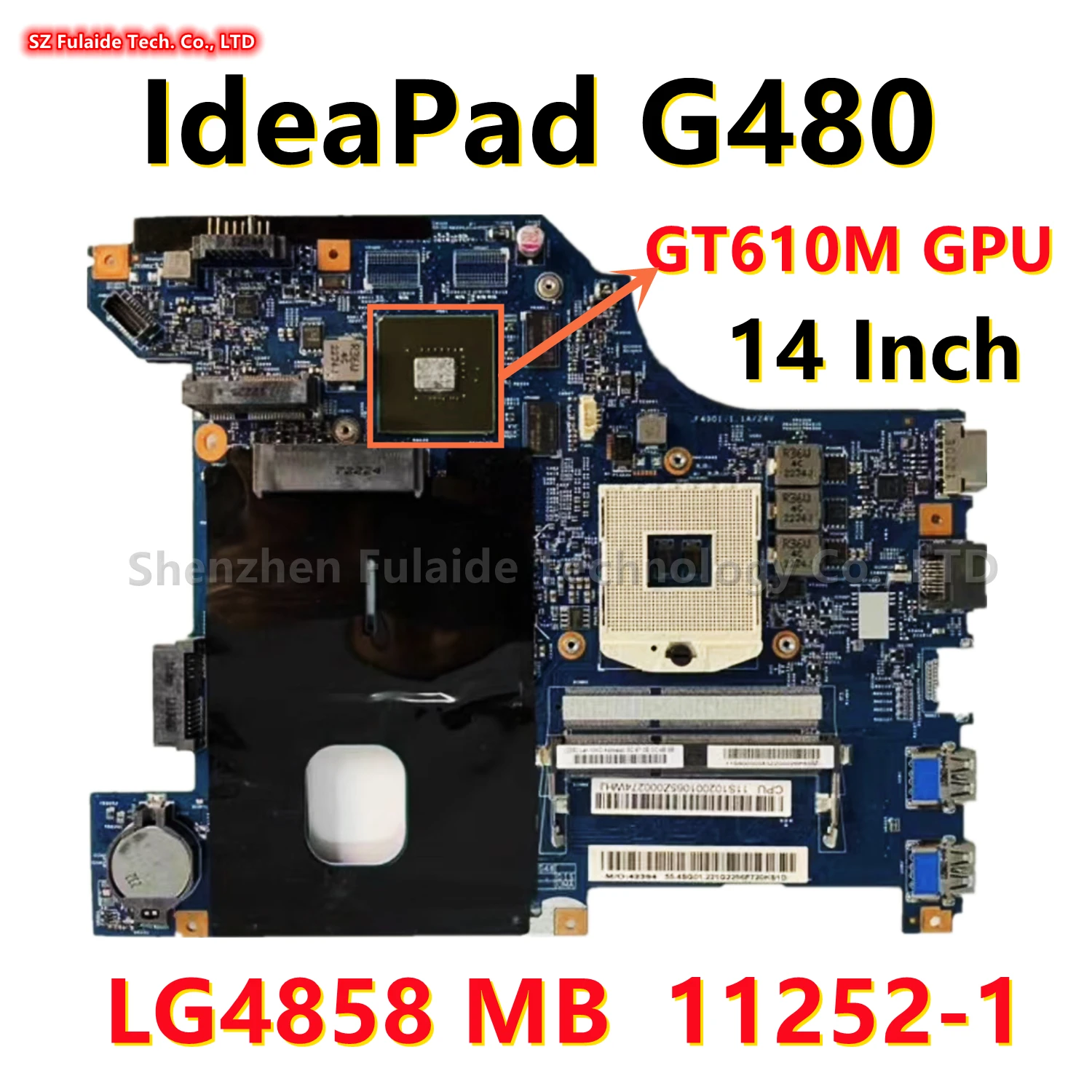 

LG4858 MB 11252-1 48.4SG01.011 For Lenovo IdeaPad G480 14Inch Laptop Motherboard With GT610M GPU HM76 DDR3 100% OK