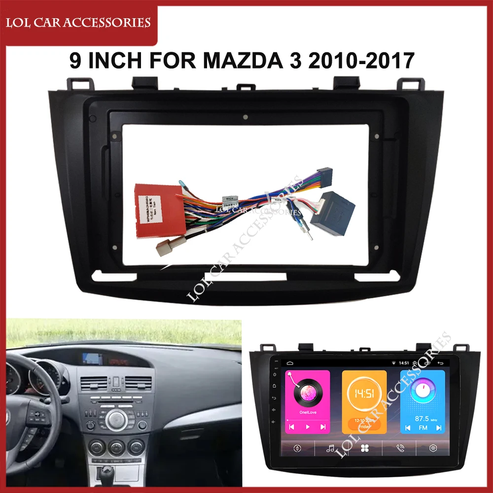 9 Inch Car Radio Fascias For Mazda 3 20102017 Android Mp5 Player Gps