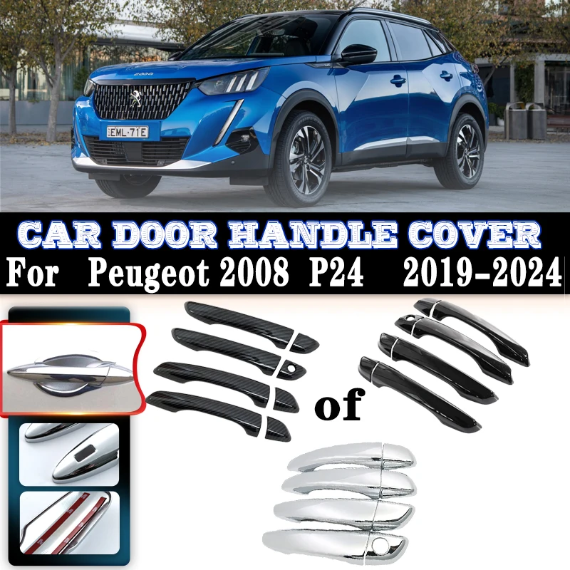 

Дверные ручки для Peugeot 2008, аксессуары 2024 ~ 2019 P24 MK2, автомобильные дверные ручки, покрытие от ржавчины, внешние защитные аксессуары от царапин, Декор