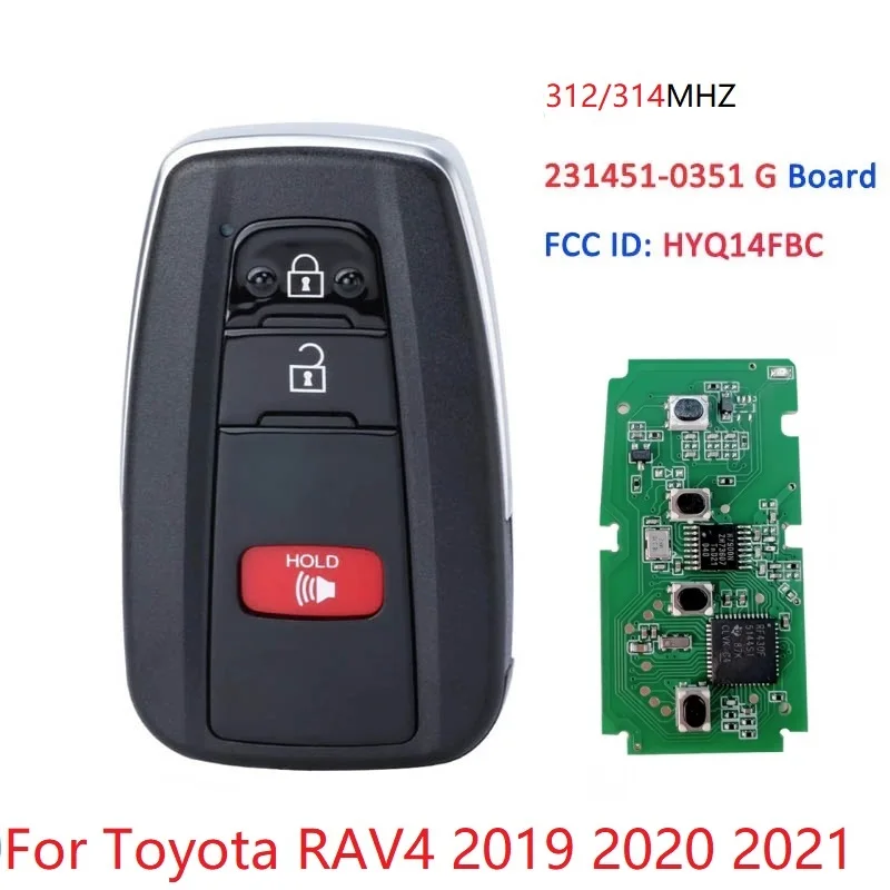 

PN 8990H-0R010 FCC HYQ14FBC CN007191 For Toyota RAV4 2019-2021 312/314MHz 8A P4 A9 Chip Smart Key 3 Button Remote Car Key Fob