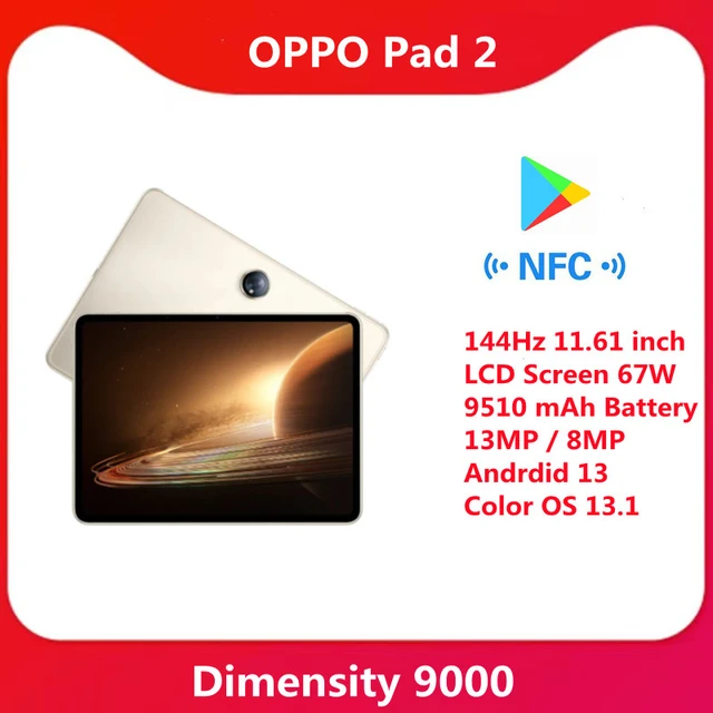 OPPO Pad 2 Tablet 8GB 256GB Dimenisy 9000 Octa Core 11.61'' 144Hz LCD  Display 13MP Camera 9510mAh Battery 67W Charger Tablet - AliExpress