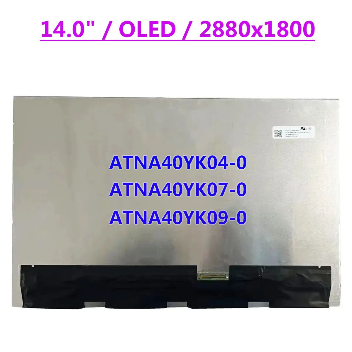 

14.0" OLED Laptop LCD Screen ATNA40YK09-0 ATNA40YK04-0 ATNA40YK07-0 For ASUS M3400 K3402 K3405 K6400 2.8K 2880x1800 90HZ
