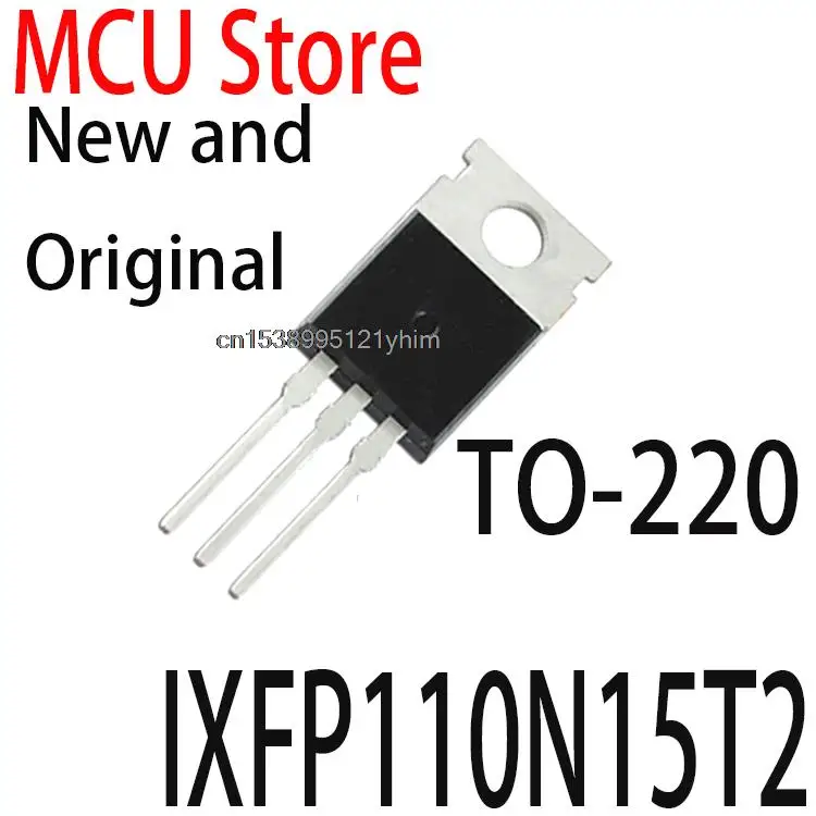 

5 шт. Новый и оригинальный TO220 IXFP110N15 TO-220 110N15 MOSFET Trench T2 HiperFET IXFP110N15T2